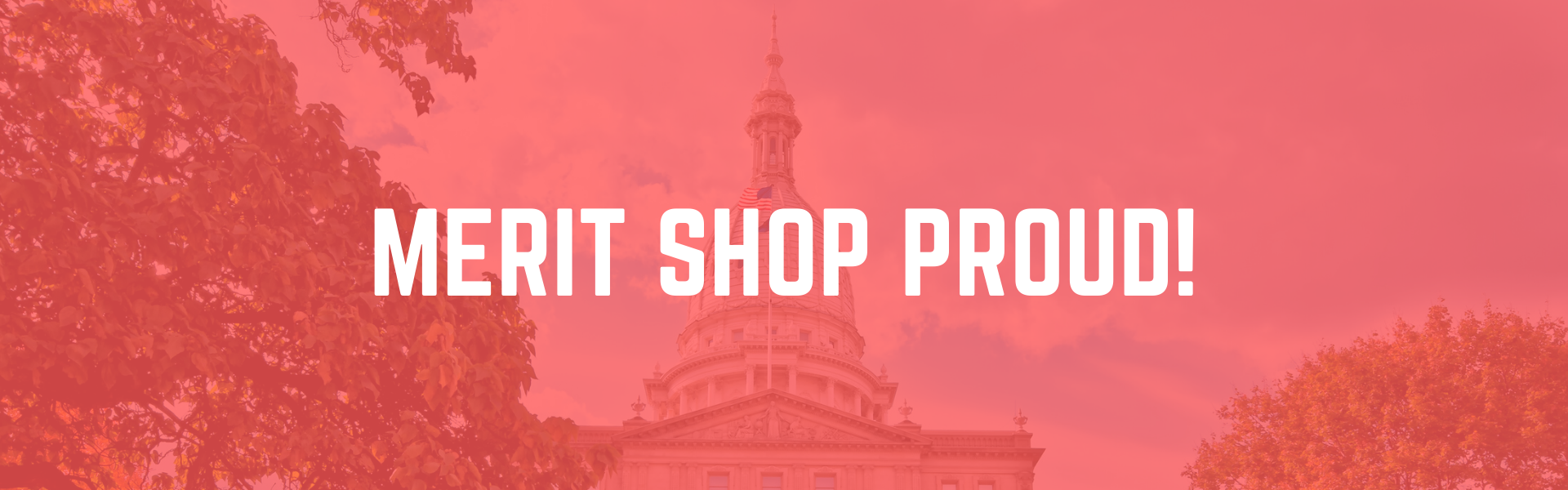 Merit shop proud banner