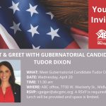 MEET & GREET WITH GUBERNATORIAL CANDIDATE TUDOR DIXON
